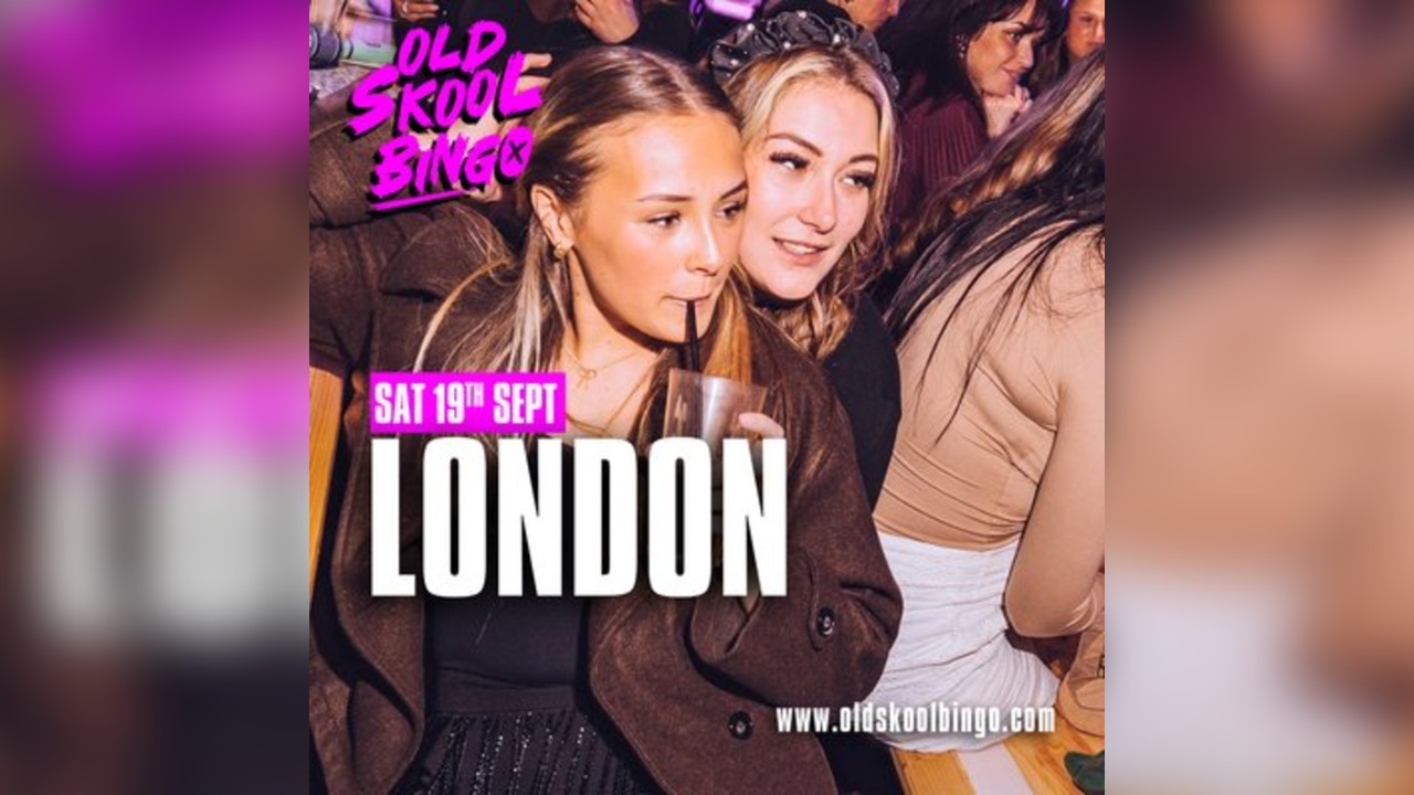 Old Skool Bingo Saturday 19th September London