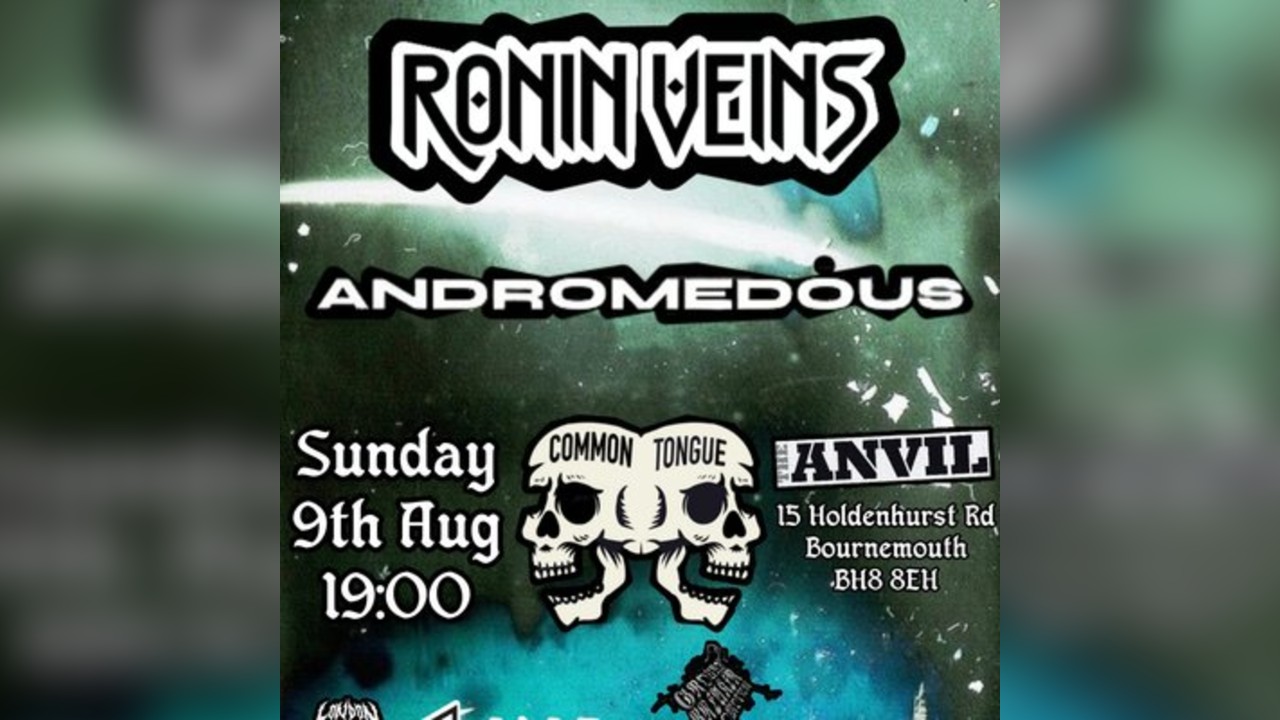 Ronin Veins @ ANVIL - BOURNEMOUTH
