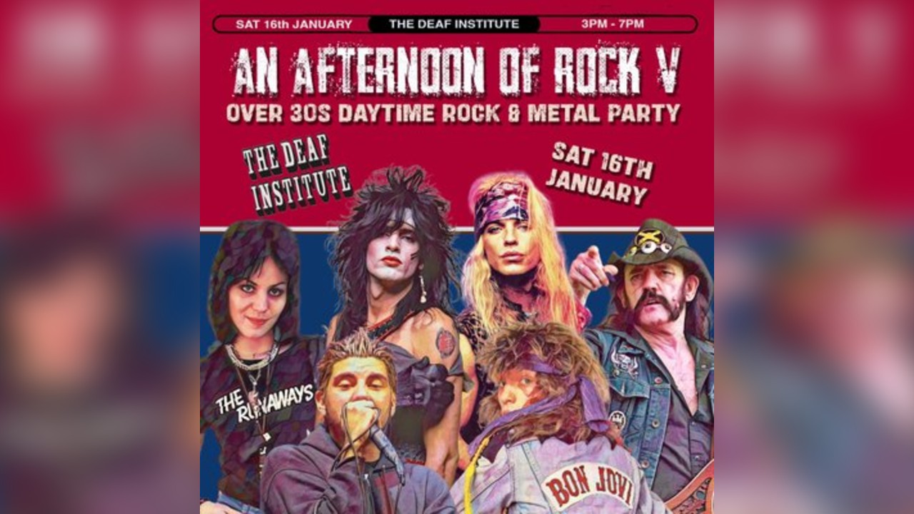 An Afternoon of Rock: MANCHESTER (Over 30s Rock/Metal) 3pm-7pm