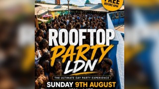 Rooftop Party LDN - The Ultimate Day Party Experience - Eveyone