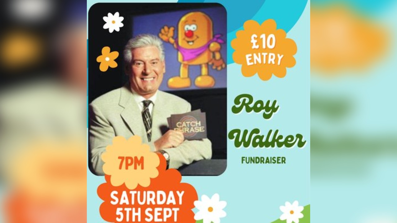 Roy Walker Fundraiser