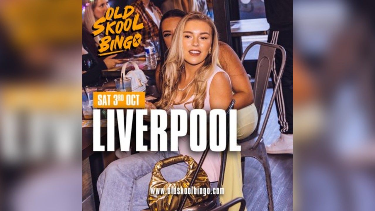 Old Skool Bingo Sat 3rd Oct Liverpool
