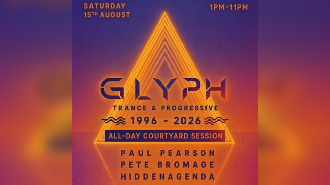 GLYPH - Courtyard Party - Trance & Progressive: 1996-2026