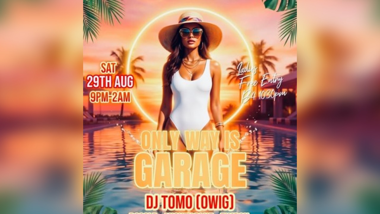 Only Way Is Garage