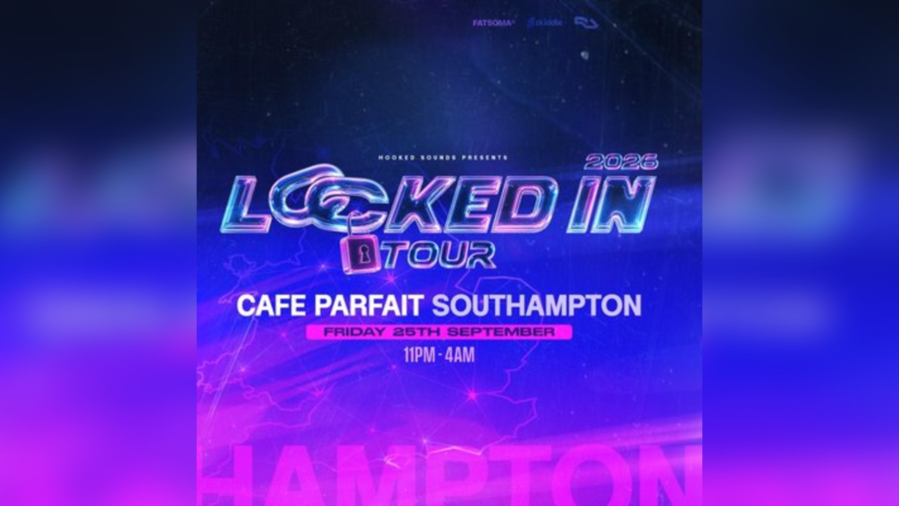Locked In Tour - SOUTHAMPTON (DNB)