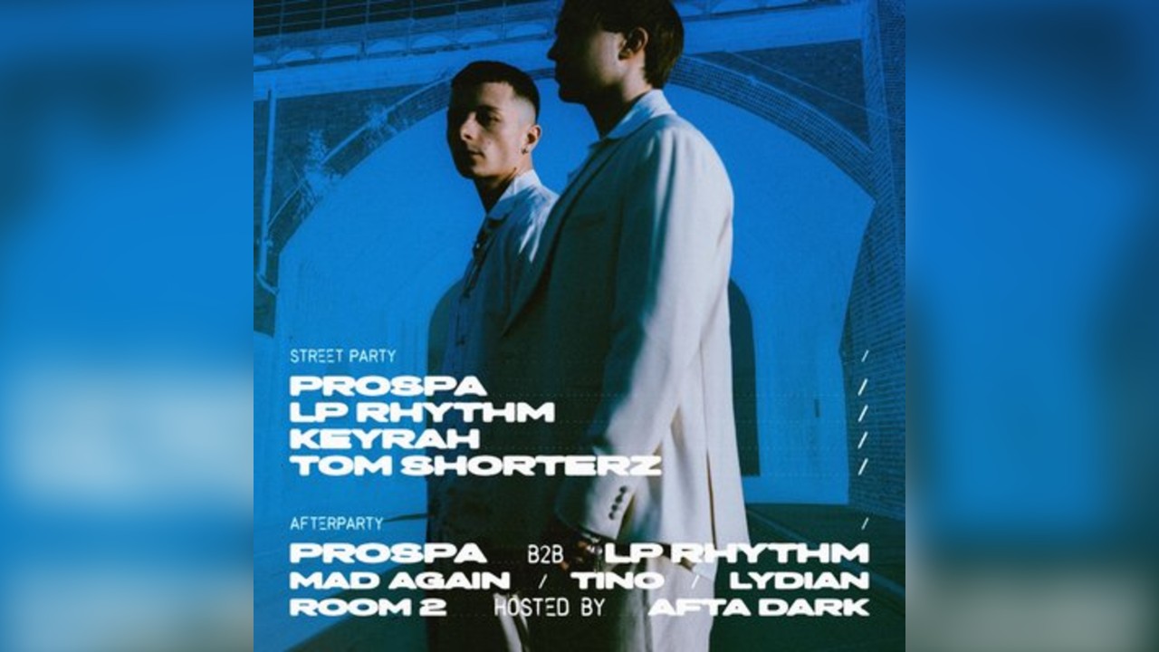 AFTA DARK w Prospa - Sat 1st August (Tickets On Sale via LAB11)