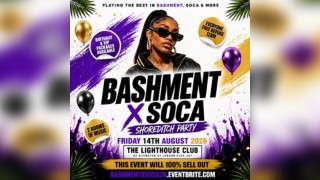 Bashment X Soca - Shoreditch Party - Everyone Free Before 12AM