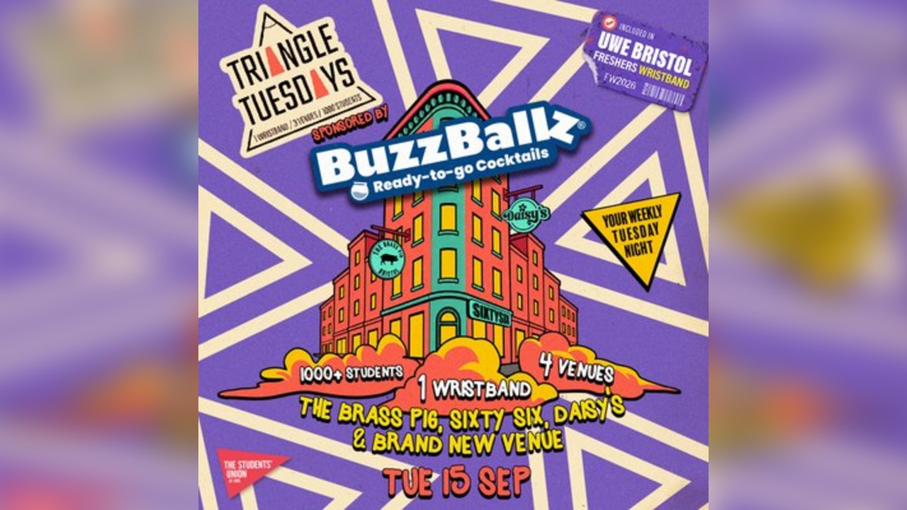 UWE Bristol Official Freshers | Triangle Tuesdays