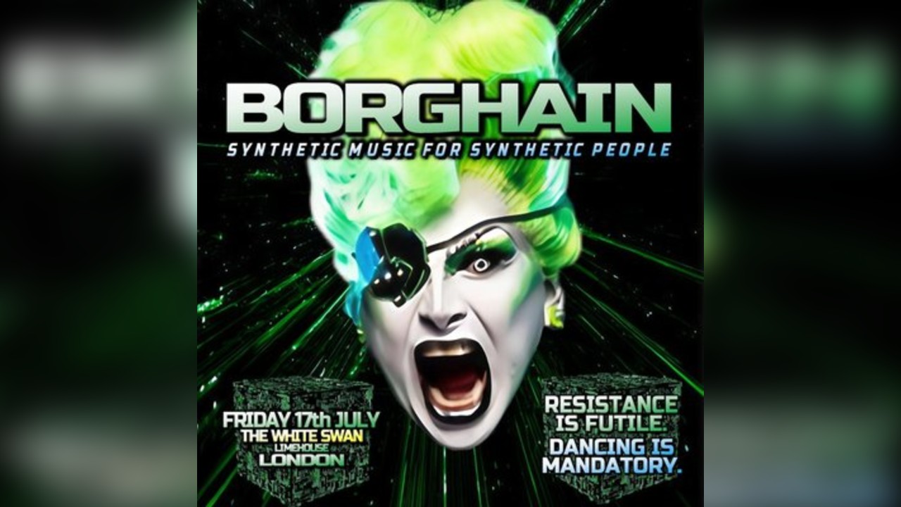 BORGHAIN: electroclash + synthpop + dark disco (Manchester)