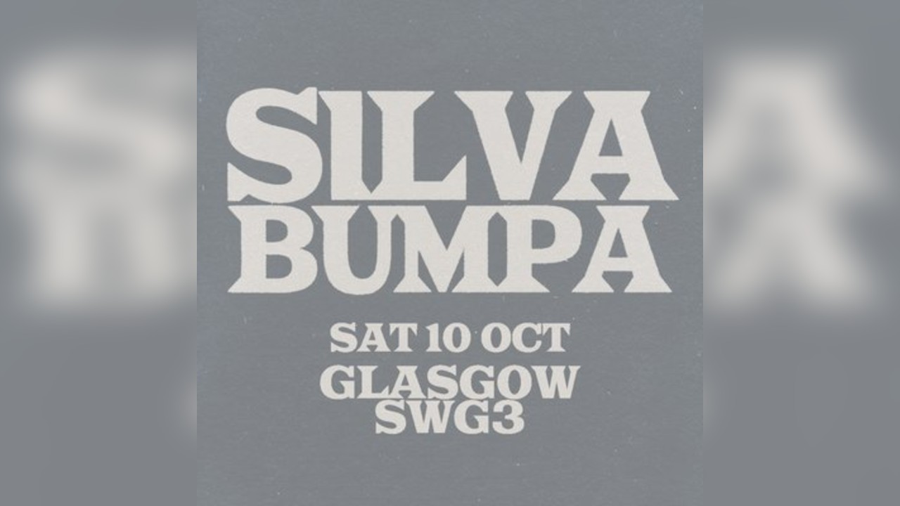 FLY | Silva Bumpa | Glasgow