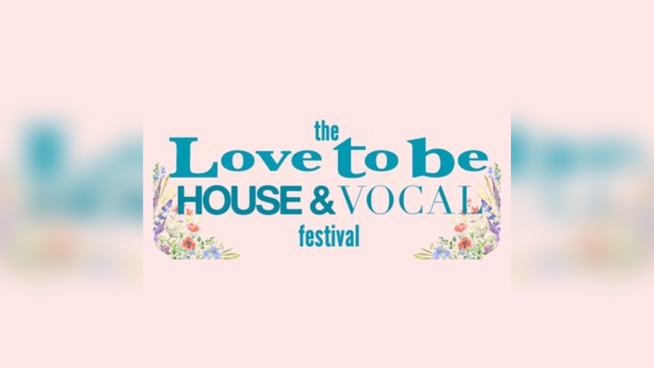House & Vocal X Love To Be