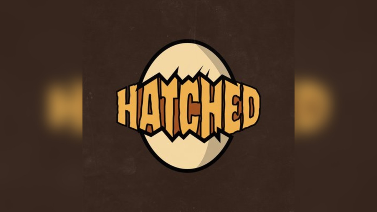 Hatched|| Creatures Comedy Club