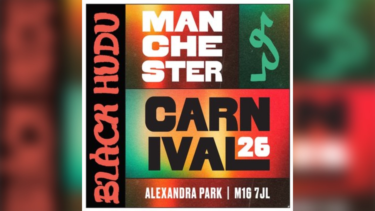 BLACK HUDU x Manchester Caribbean Carnival