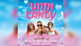 Latin Candy - Reggaeton Party - Old Skool Edition