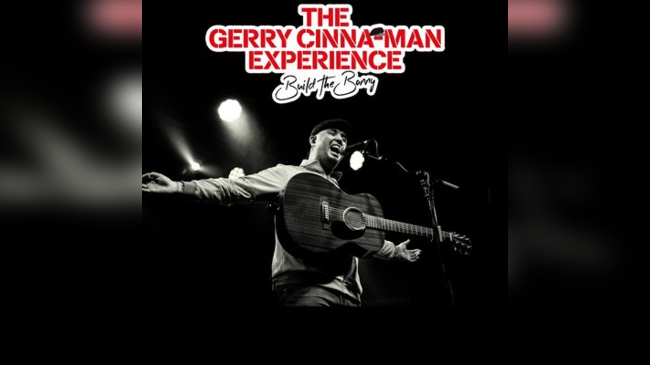 The Gerry Cinna-Man Experience