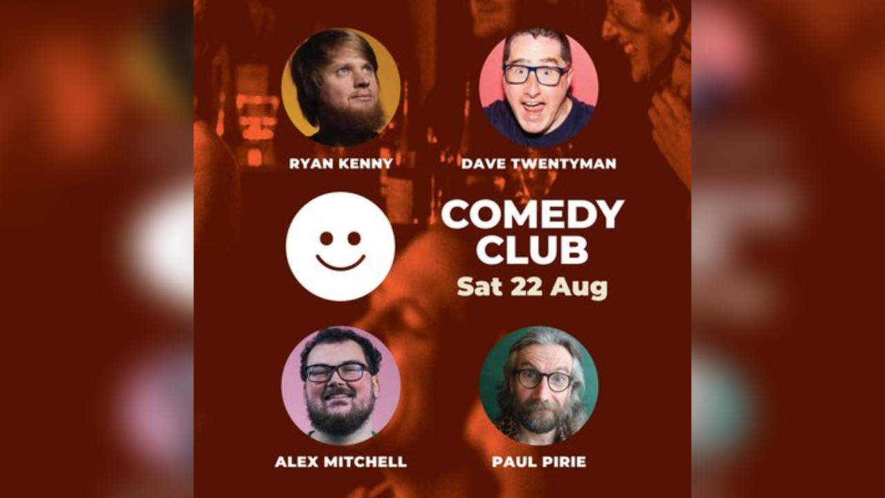 Comedy Club with Ryan Kenny & Guests