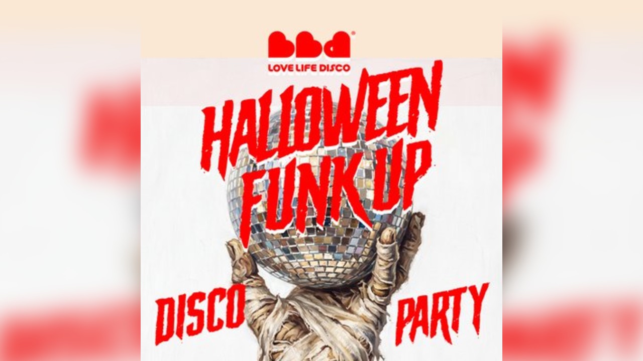 Love Life Disco's HALLOWEEN FUNK UP
