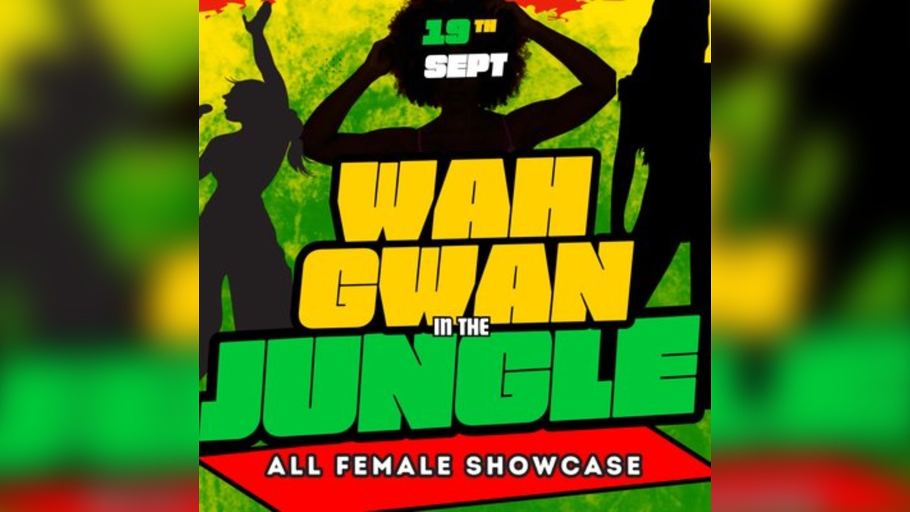 WAH Gwan In The Jungle Presents: