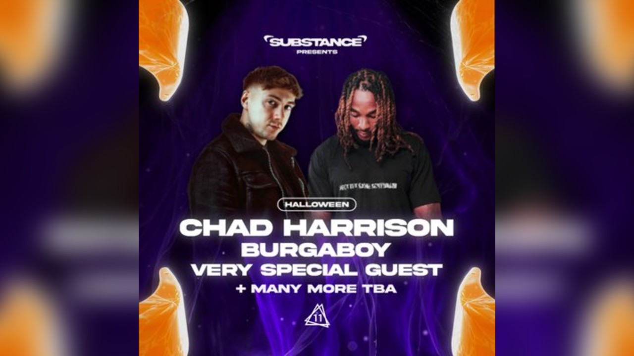 Substance Halloween w/ Chad Harrison, Burgaboy +  Special Guest
