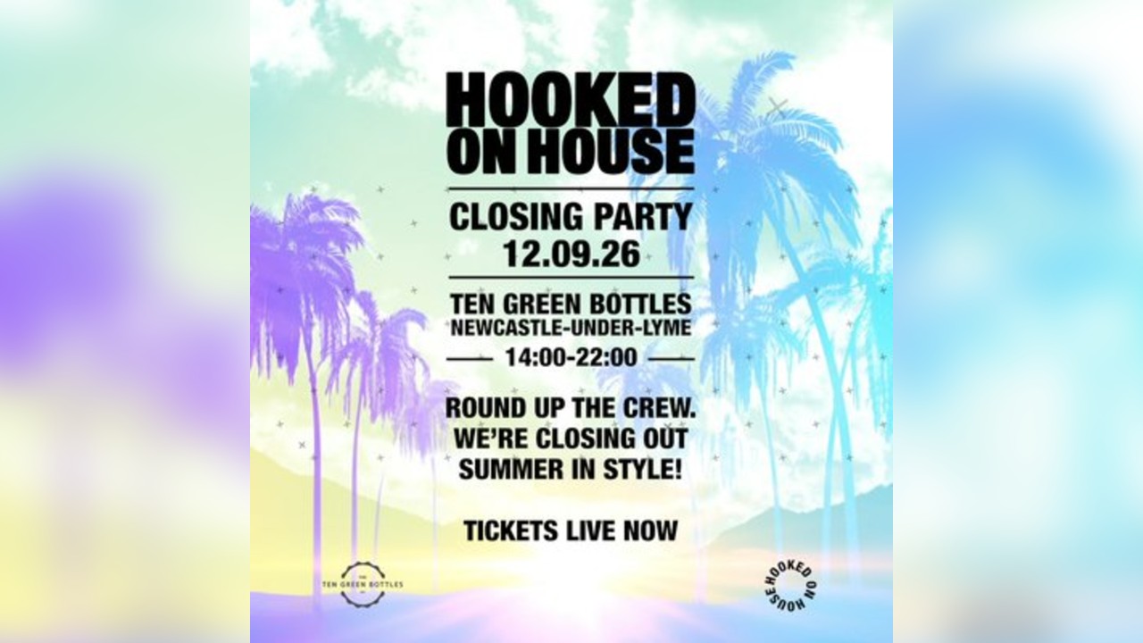 Hooked on House Summer Closing Party 12.09.26