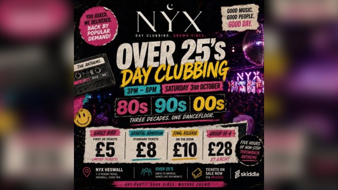 Over 25's Day Clubbing - 80s, 90s & 00s