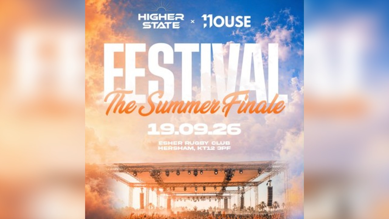 Higher State x House11 Festival