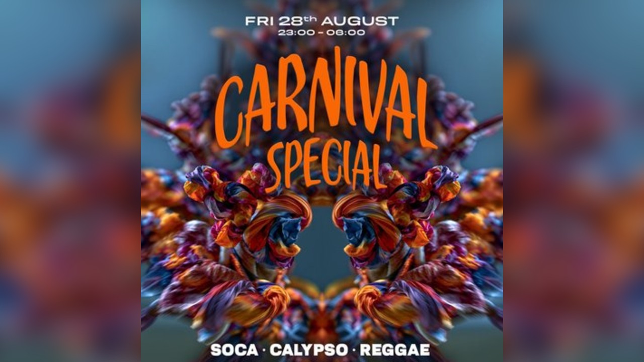 Egg LDN Pres: Carnival Special - Soca, Bashment, RnB, Hip Hop
