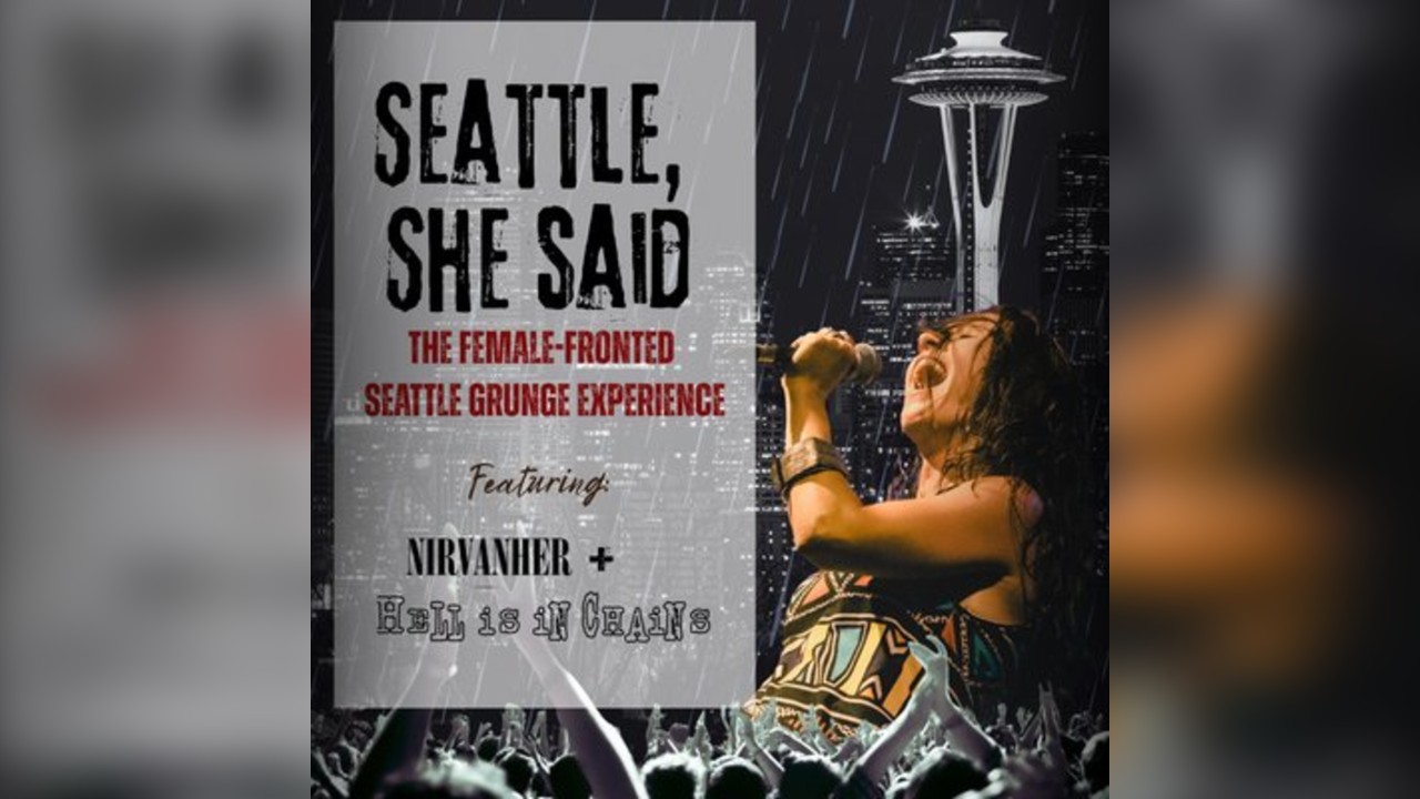 SEATTLE, SHE SAID | The female-fronted Seattle grunge experience