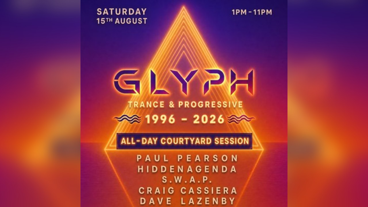 GLYPH - Summer Session - Trance & Progressive: 1996-2026