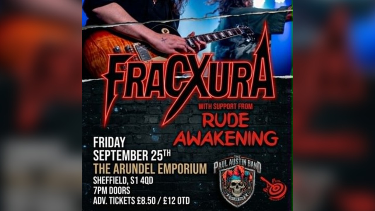Fracxura + The Paul Austin Band + Rude Awakening