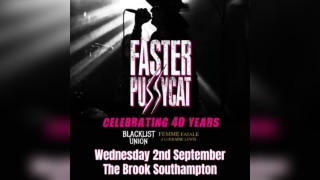 Faster Pussycat plus supports