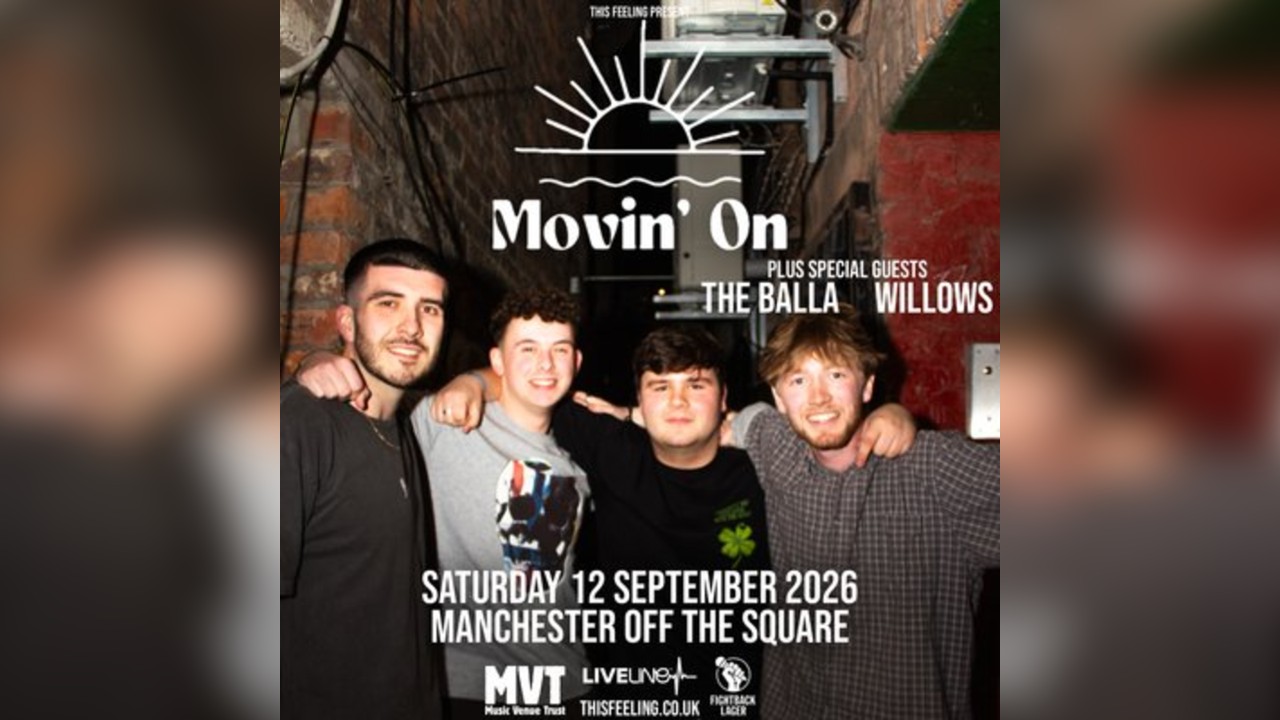 Movin' On - Manchester