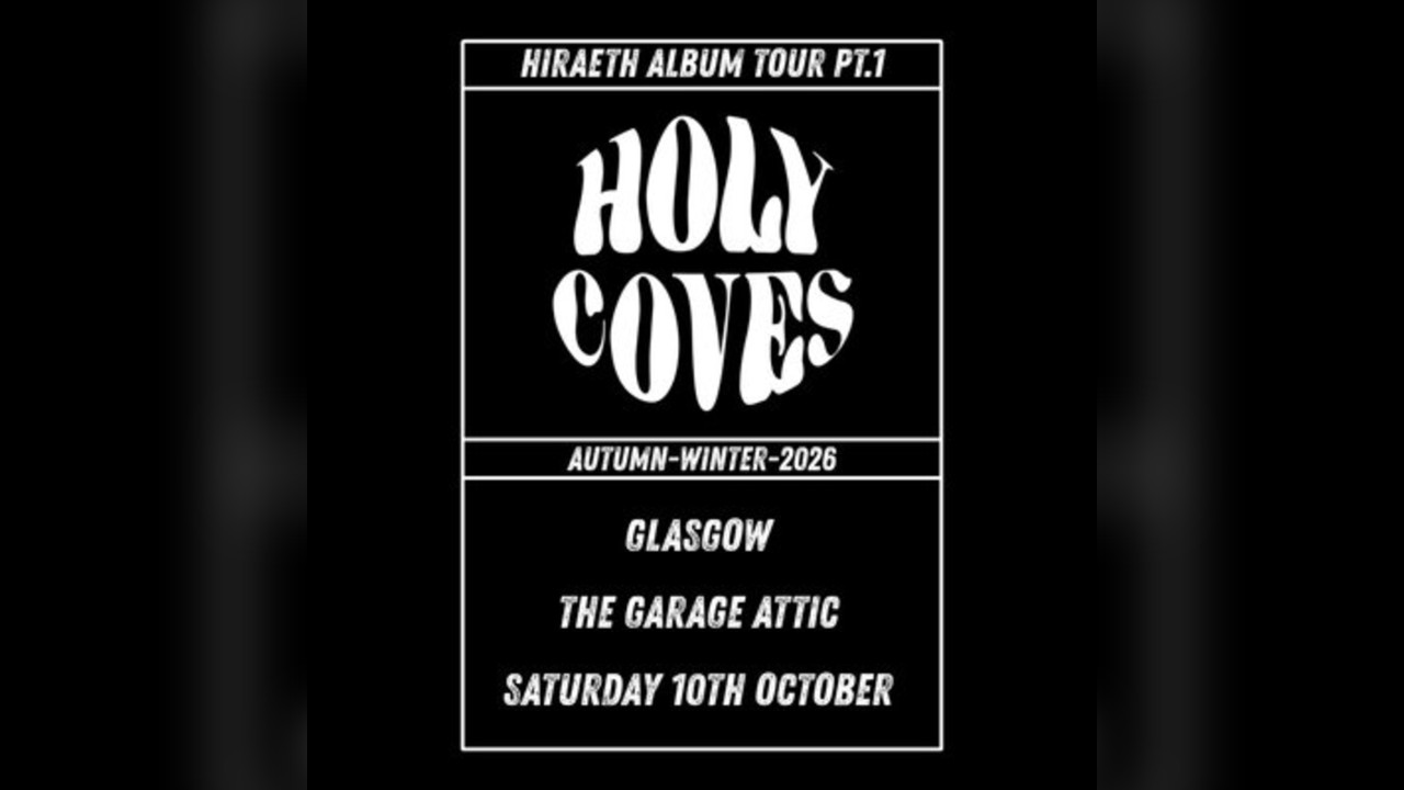 Holy Coves Album Release Tour - Autumn/Winter 2026