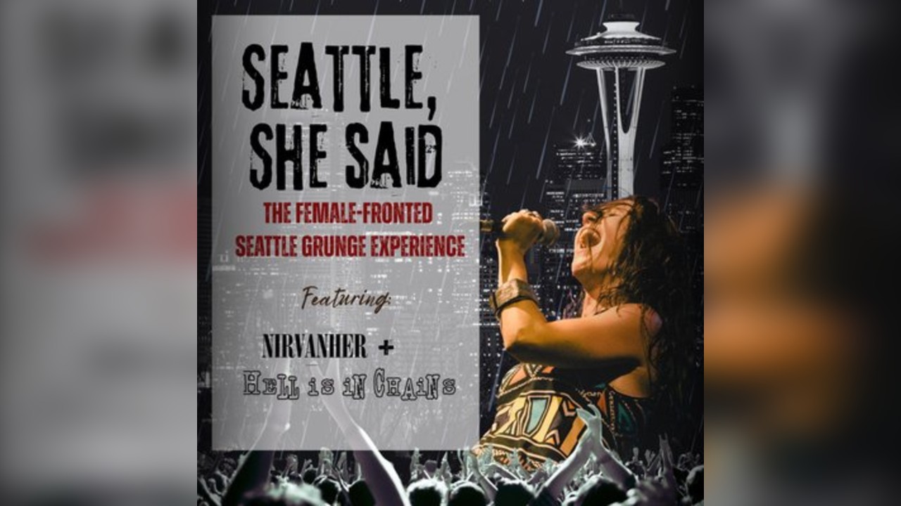 SEATTLE, SHE SAID | The female-fronted Seattle grunge experience
