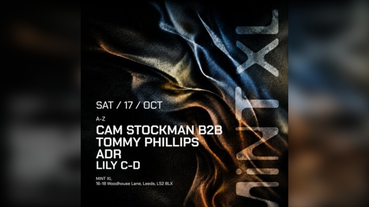 Mint XL Presents Cam Stockman b2b Tommy Phillips