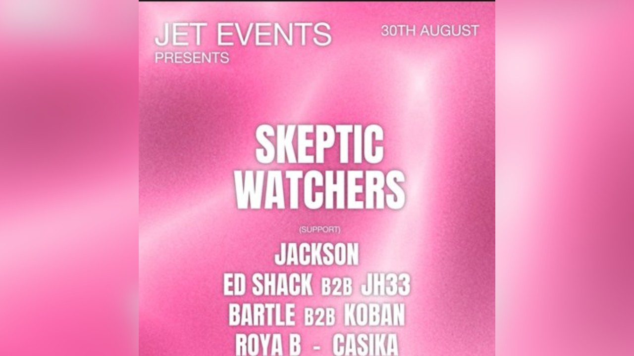 JET Presents: Skeptic & Watchers