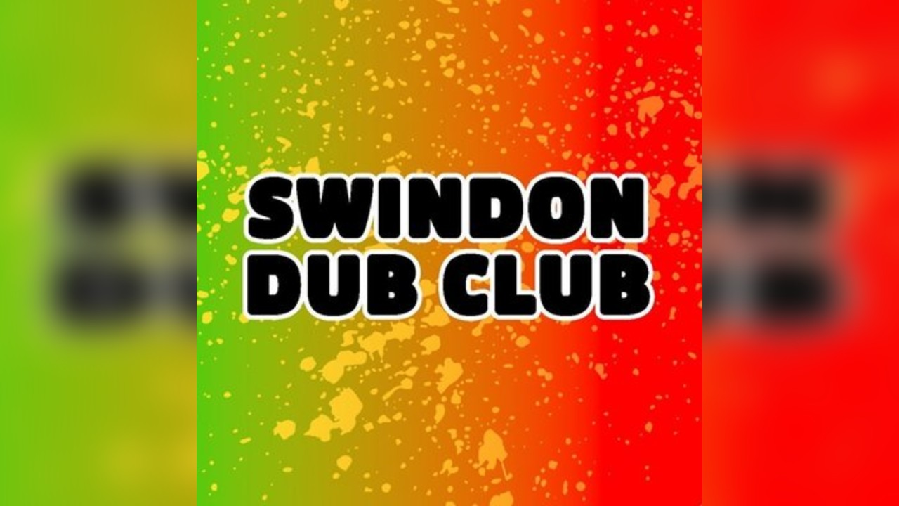 Swindon Dub Club #007 - REAL ROOTS SOUND SYSTEM