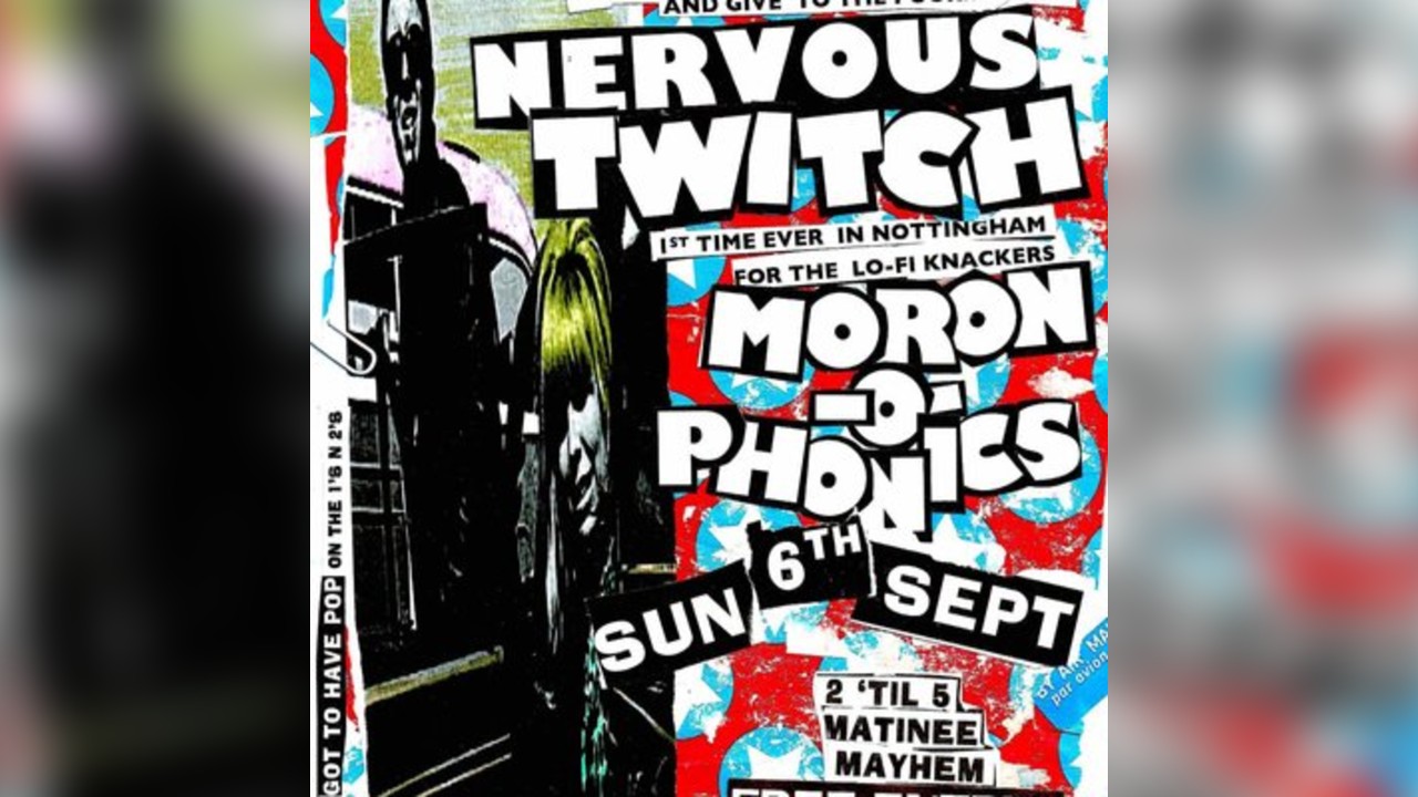 Prehistoric Sounds Presents: Nervous Twitch + Moron-o-phonics