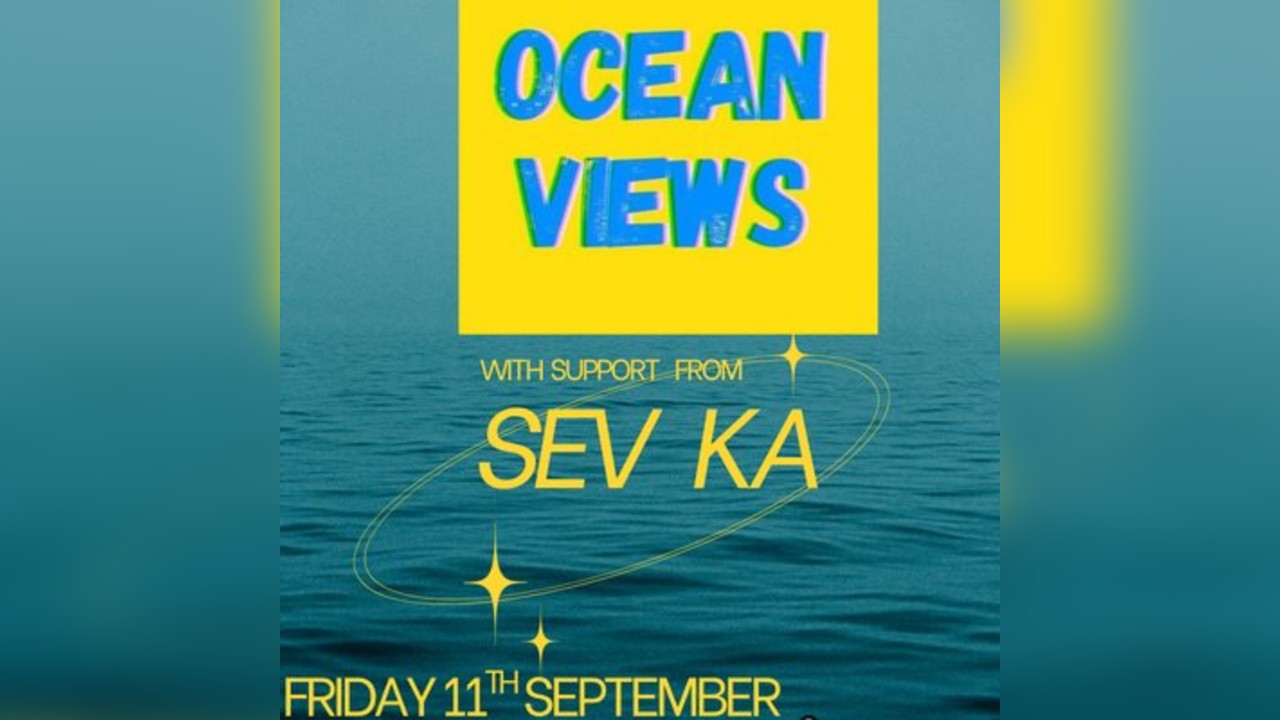 Ocean Views & Sev Ka live in Saltcoats