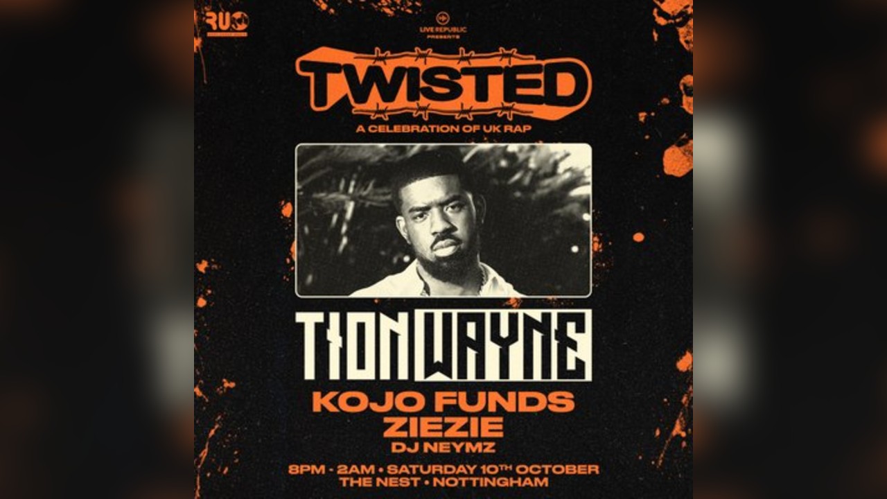 Twisted - A Celebration of UK Rap | The Nest, Nottingham