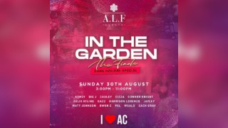 A.L.F Events In The Garden The Finale