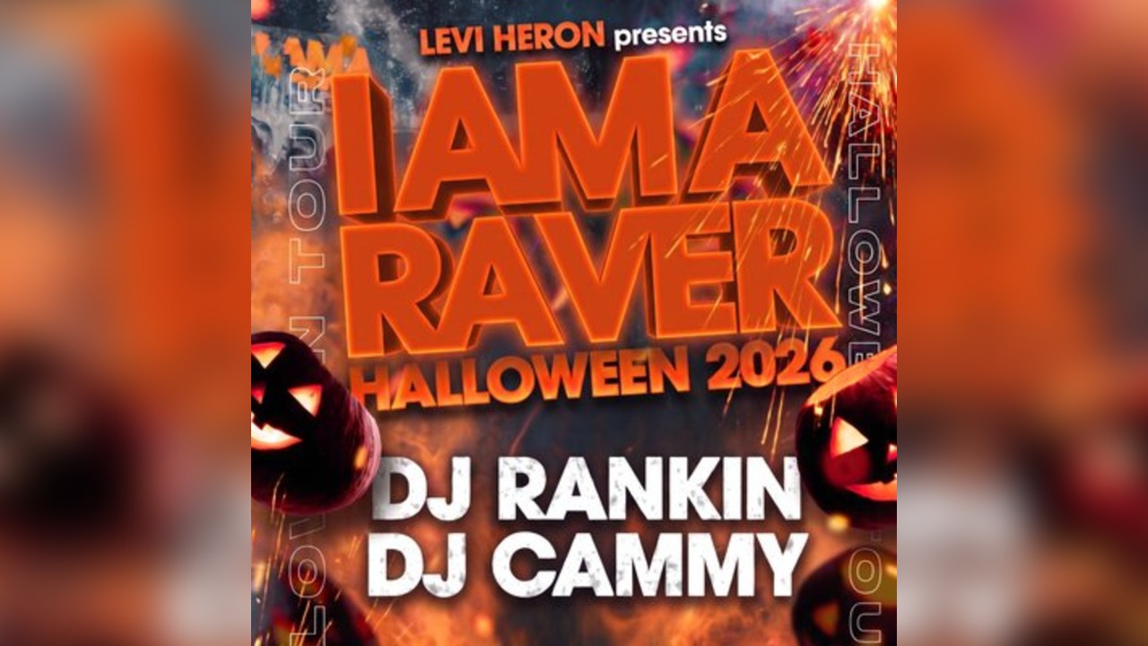 Levi Heron Presents: I AM A RAVER - DJ Rankin/ DJ Cammy