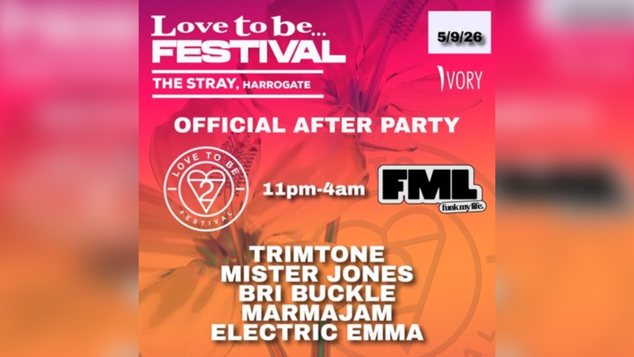 Love to be... festival official Afterparty with FML