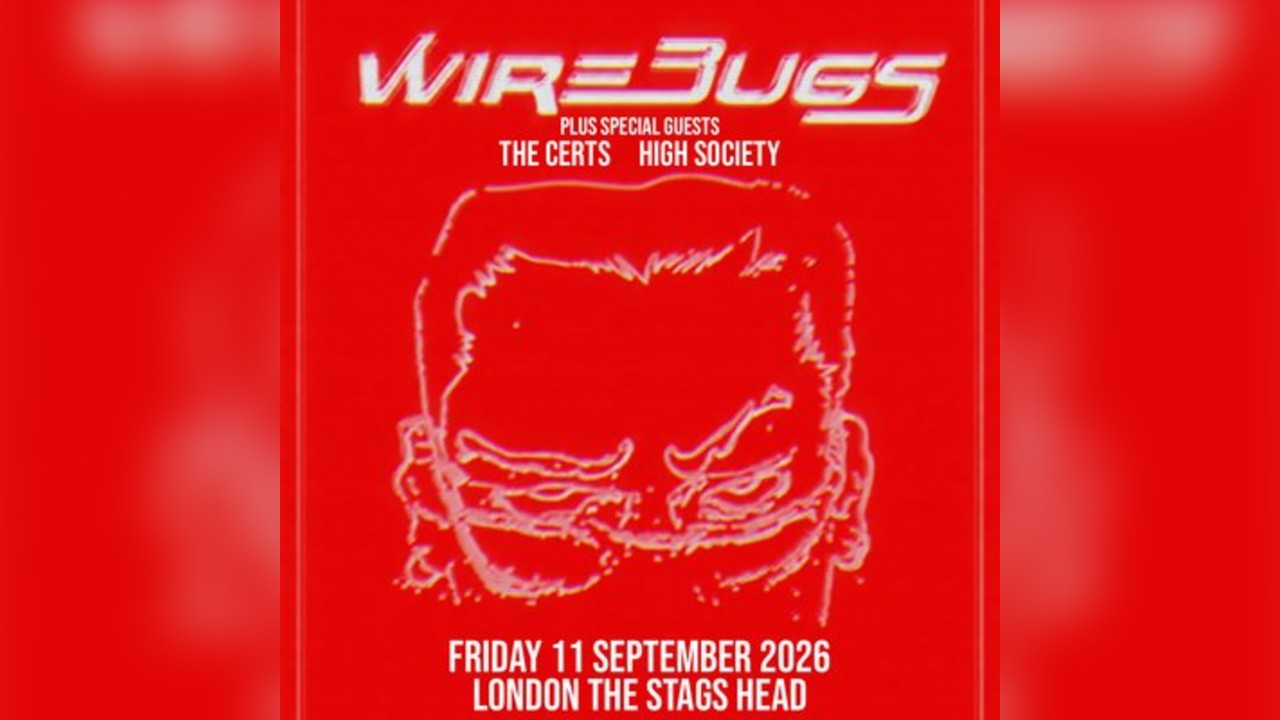 Wirebugs - London