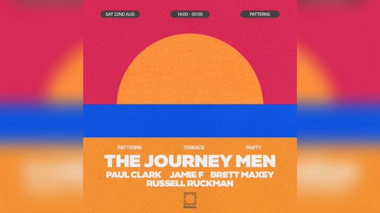 Patterns Terrace Party: The Journey Men