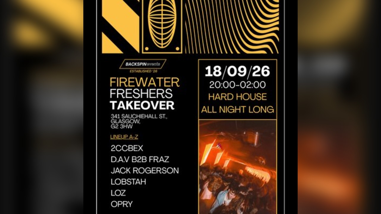 Backspin Events: Firewater Freshers Takeover