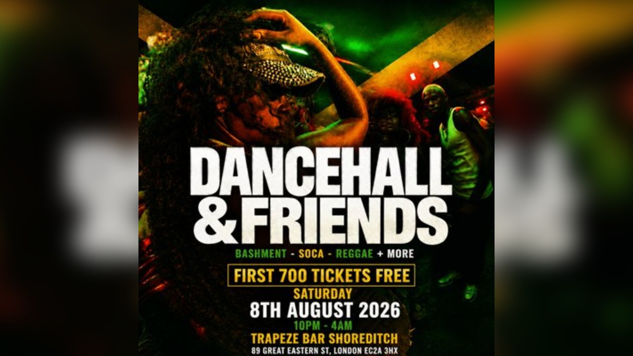 DANCEHALL & FRIENDS - Bashment, Soca, Reggae Independence Day Sp