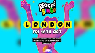 Reggae Bingo - London - Fri 16th Oct