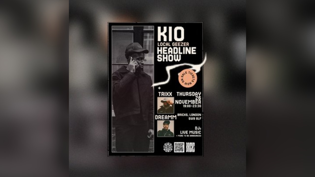 Kio - Local Geezer (Headline Show)
