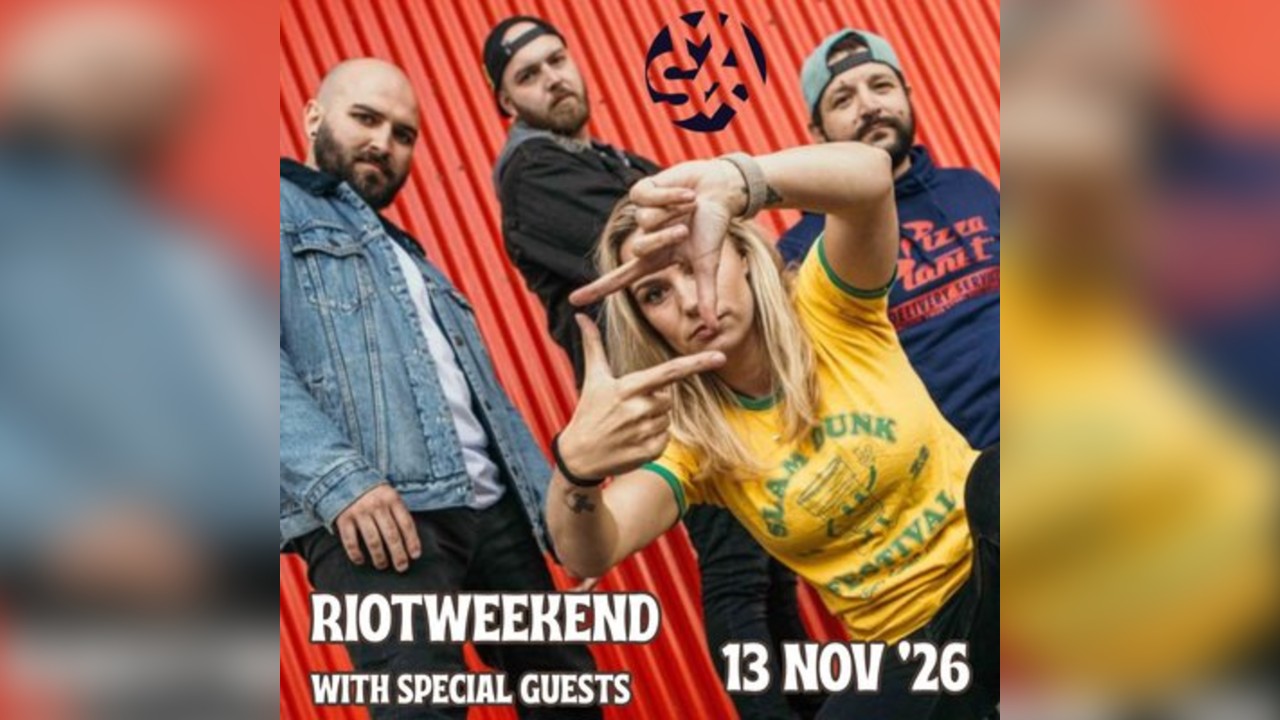 RIOTWEEKEND with special guests